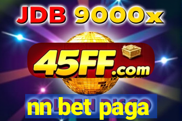 nn bet paga